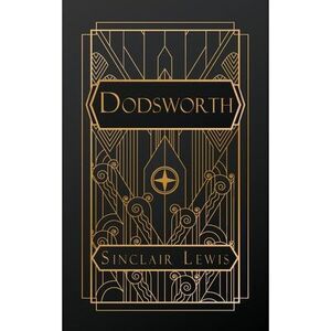 Dodsworth -- Sinclair Lewis